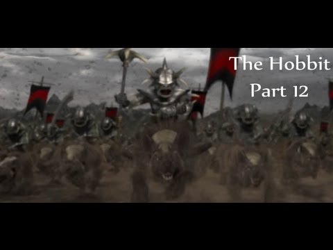 The Hobbit Game - Part 12 "The Clouds Burst"
