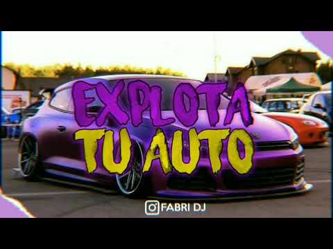 🔥EXPLOTA TU AUTO #7🍑 ALTA PREVIA🤪🥵ENGANCHADO FIESTEROX🤑 X FABRI DJ🥳