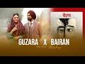 Bairan X Guzara Bairan Mashup 2026 Satinder Sartaj Punjabi Love Mashup