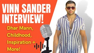 Vinn Sander Interview | Dhar Mann, Childhood, Inspiration video