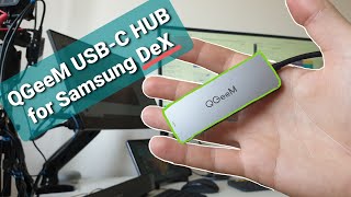 QGeeM USB-C Hub. WIll it work with Samsung DeX.