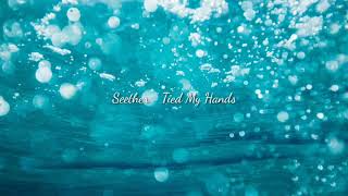 Seether - Tied My Hands (Legendado PT-BR/Lyrics)