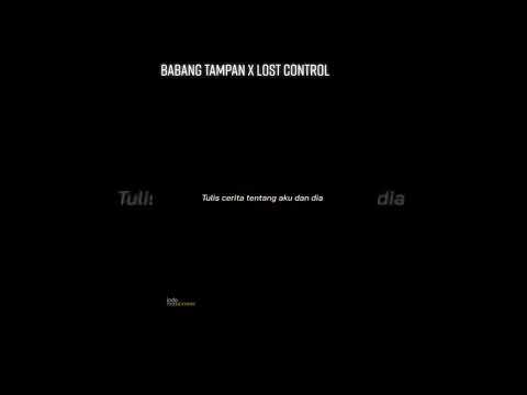 Andika Mahesa X Lost Control