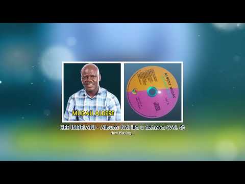 Mudau Albert - Hee Imbelani