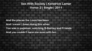 Sex With Society - Kendrick Lamar - Verse 2 - Lyrics