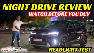 Kia Seltos Night Drive Review - Watch Before You Buy ! Headlight Test | HTX+ 6 Speed iMT Variant🔥