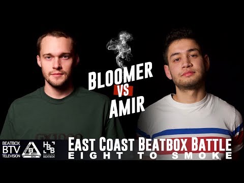 Bloomer vs Amir / East Coast 8 to Smoke 2K18