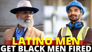 Black Business Owner Speaks On Racist Latinos Who Work to Get Black Men FIRED On Jobs