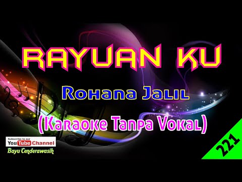 Rayuanku by Rohana Jalil | Karaoke Tanpa Vokal