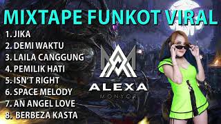 Download lagu FUNKOT MIXTAPE VIRAL BY DJ ALEXA MONYOR MONYOR REMIX mp3 Download lagu FUNKOT MIXTAPE VIRAL BY DJ ALEXA MONYOR MONYOR REMIX mp3