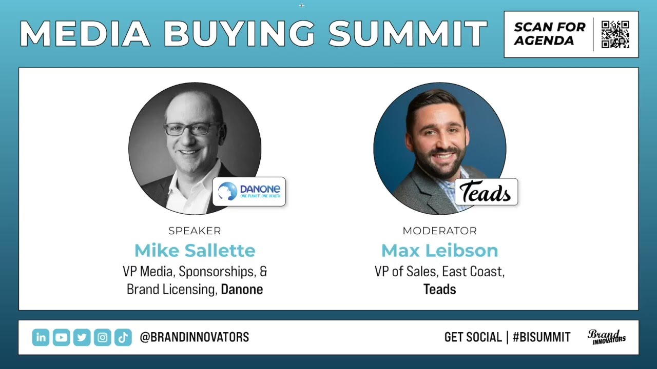 Spring 2022 Media Buying Summit Day 2: Danone & Teads Fireside ...