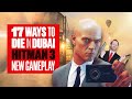 17 Ways To Die In Dubai - NEW HITMAN 3 GAMEPLAY AND EXECUTIONS!