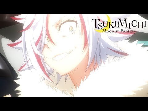 TSUKIMICHI -Moonlit Fantasy- | TRAILER OFFICIEL