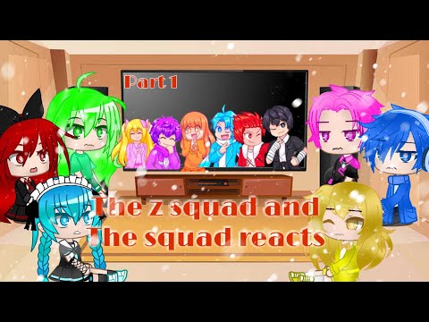 The z squad and the squad reacts read desc