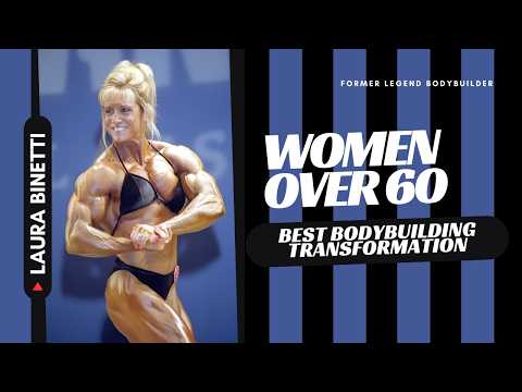 Best Bodybuilding Transformation for Women Over 60 – Muscle Legend Laura Binetti