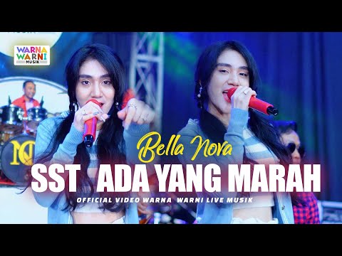 SST ADA YANG MARAH - BELLA NOVA  ft. OM NIRWANA | LIVE MUSIC | VERSI KOPLO