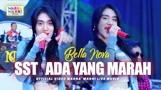 Download lagu SST ADA YANG MARAH - BELLA NOVA  ft. OM NIRWANA | LIVE MUSIC | VERSI KOPLO mp3