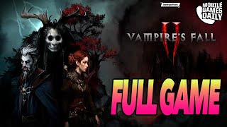 Vampires Fall 2 Gameplay Walkthrough Part 6 - Full Game (iOS, Android)a
