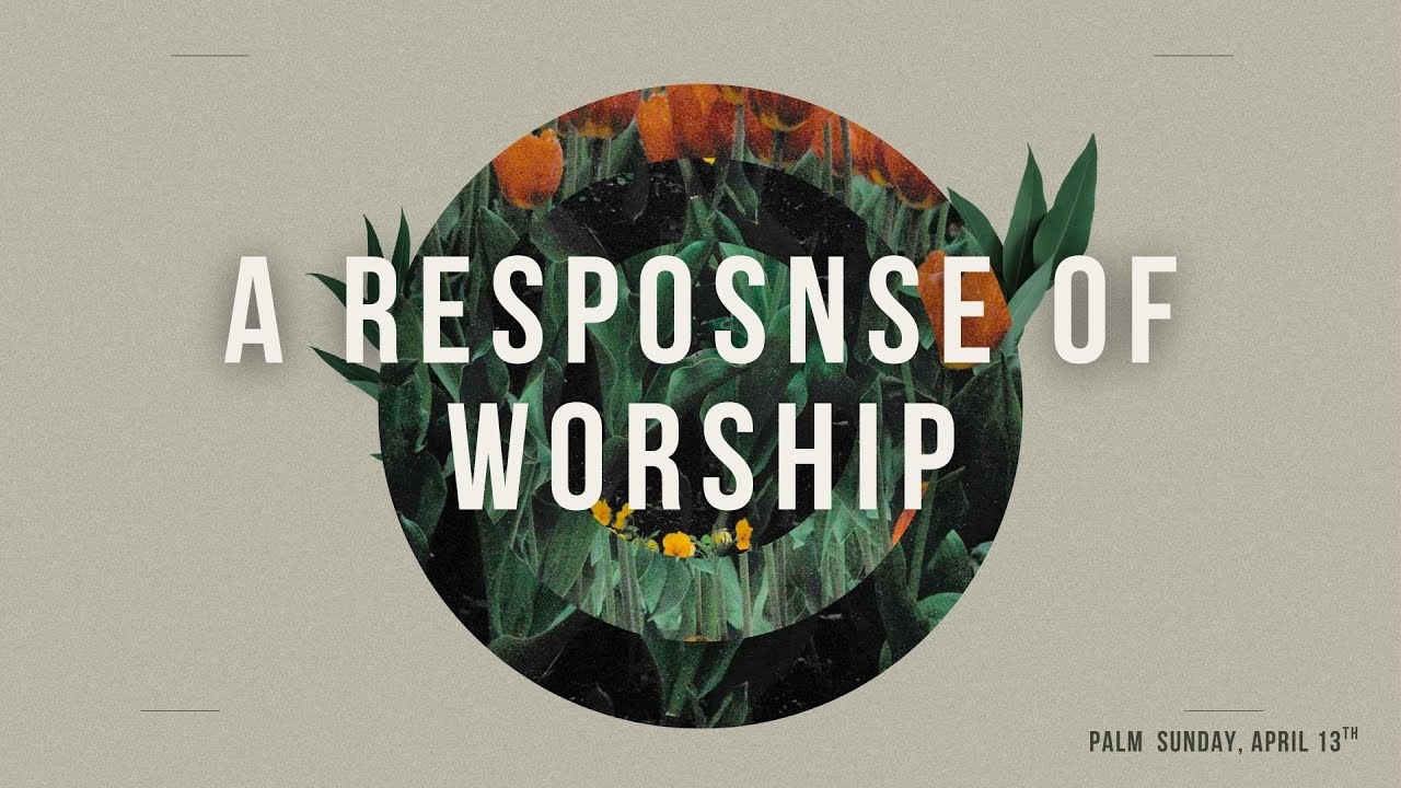 A Response of Worship