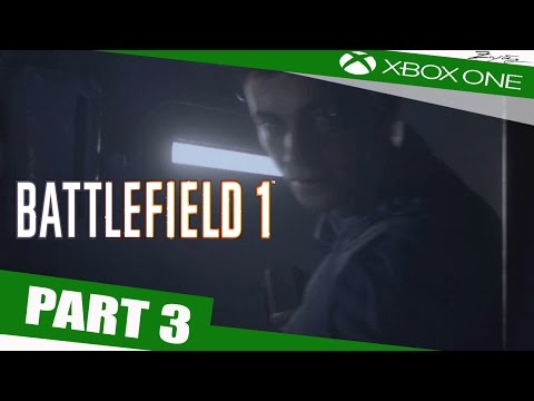 Battlefield 1 Walkthrough PART 3 (XBOXONE✔) German Gameplay Walkthrough 1080p (60ᶠᵖˢ) HD