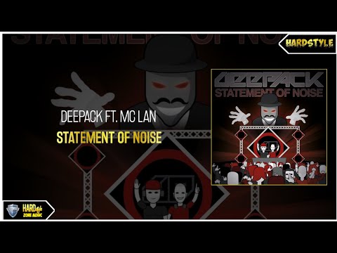 Deepack Ft. MC Lan - Statement Of Noise (Extended)