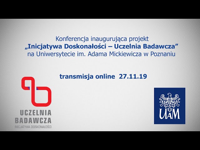 Zobacz konferencję inaugurującą projekt ID-UB na UAM.