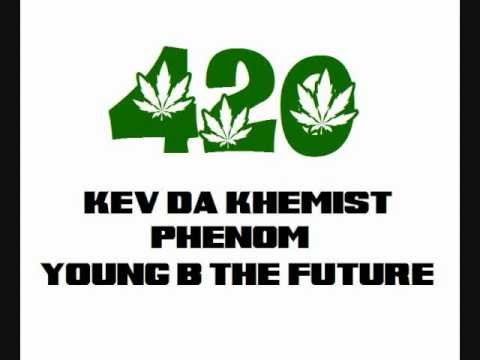 420 Kev Da Khemist, Phenom & Young B The Future