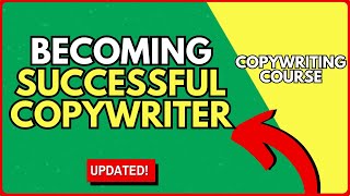 How to Become a Successful Freelance Copywriter: Free Copywriting Course