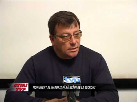 Monument al naturii, fara scapare la Iscroni