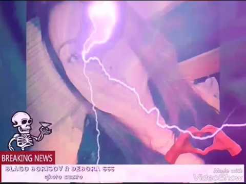 BLAGO BORISOV ft DEBORA 666
