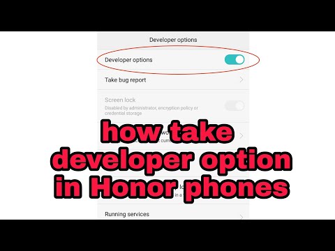 How take Developer option in Huawei Honor phones? Honor phones | Developer option