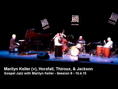Oregon Coast Jazz Party 2015 - Gospel Jazz with Marilyn Keller