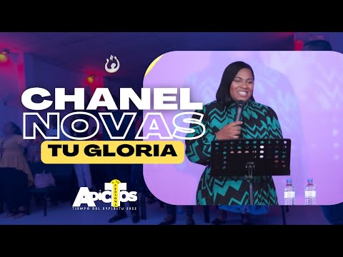 Chanel Novas Tu gloria  | Ministerio Internacional Casa de Alabanza Panamá - TDE 2022