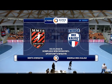 18 Seria MMTS Kwidzyn - Energa MKS Kalisz SKRÓT