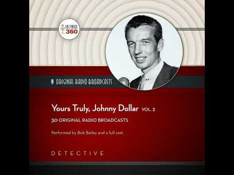 Yours Truly, Johnny Dollar, Vol. 2 - CBS Radio