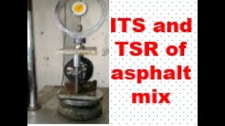 #Highways, #ITS, #TSR, Indirect Tensile Strength and Tensile Strength Ratio of a Bituminous Mix.