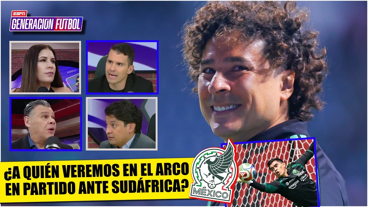 VER PARA CREER Caro Padrón ve a MEMO OCHOA como titular ante SUDÁFRICA y no al TALA | Generación F