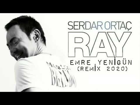 Dj Emre Yenigün ft. Serdar Ortaç - Ray (Remix 2020)