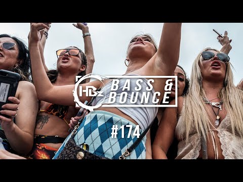 HBz - Bass & Bounce Mix #174