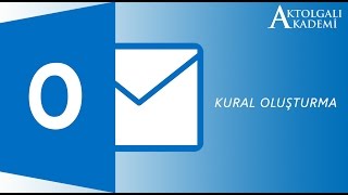 Microsoft Outlook Üzerinde Kural olusturma