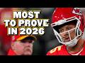2026's NFL Teams with the MOST to PROVE!