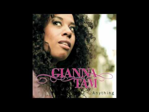 Gianna Tam - Anything