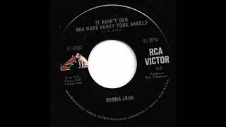 Norma Jean - It Wasn&#39;t God Who Made Honky Tonk Angels