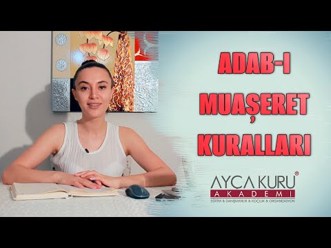 Adab-ı Muaşeret Kuralları | Zarafet Ve Görgü Kuralları