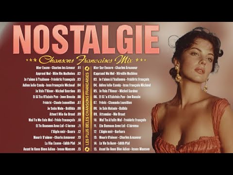 Les Plus Belles Chansons Françaises 🗼♫ Charles Aznavour, Jean Jacques Lafon, Mike Brant, C Jérome...