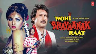 Wohi Bhayanak Raat