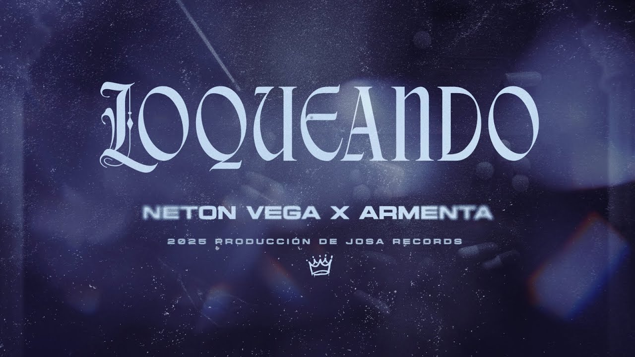 Neton Vega, Armenta - Loqueando (Lyric Video)