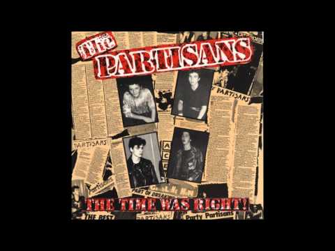 The partisans - I never needed you (Original version)