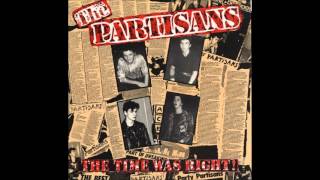 The partisans - I never needed you (Original version)