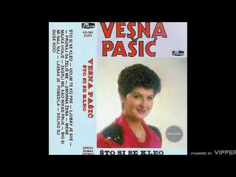 Vesna Pasic - Volim te ko pre - (Audio 1986)